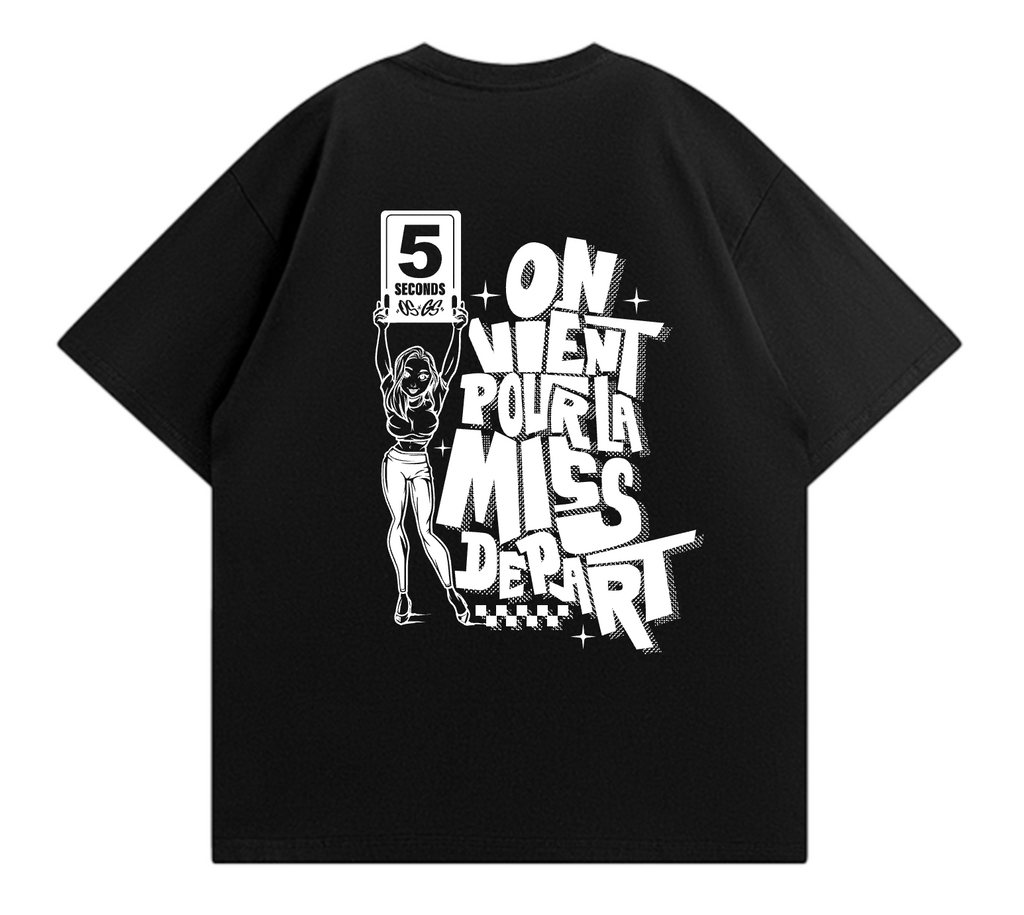 T-Shirt OSGS – "On vient pour la Miss Départ" 🏁🍑     Noir
